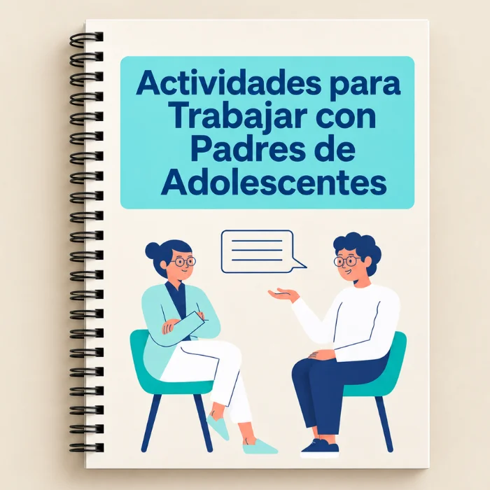 Actividades para Trabajar con Padres de Adolescentes